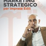 Marketing strategico per imprese edili